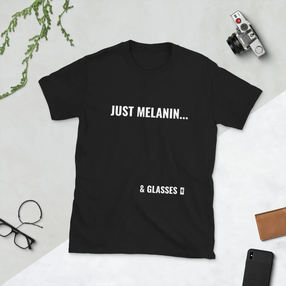 JUST MELANIN &...GLASSES Short-Sleeve Unisex T-Shirt